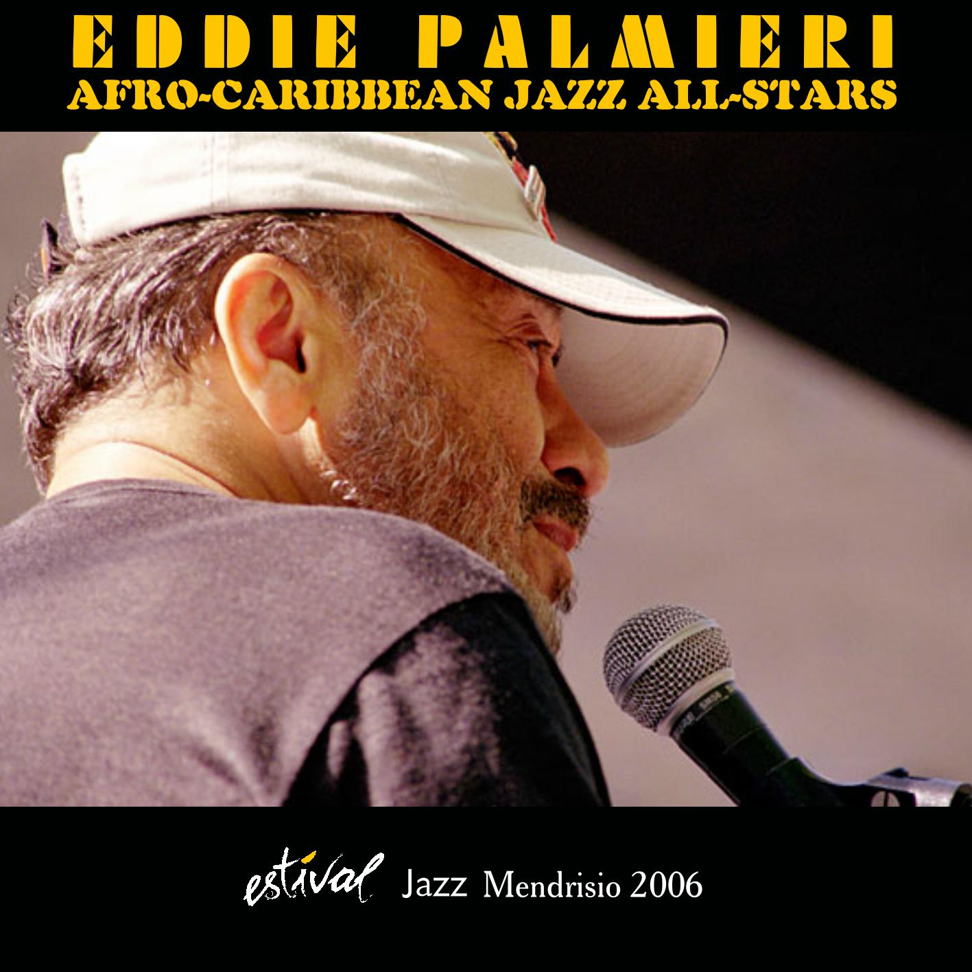 EddiePalmieri2006-07-01EstivalJazzMendrisiofoSwitzerland (2).JPG